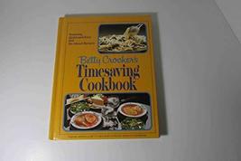 Betty Crocker's Time Saving Cookbook [Hardcover] - £7.14 GBP