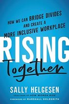 Rising Together: How We Can Bridge Divides and Create a More Inclusive Workplace - £7.84 GBP