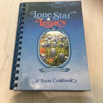 Lone Star Legacy Austin Junior Forum A Texas CookBook Vintage 1981 First Printin - £10.36 GBP