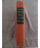 Elmer Keith&#39;s Big Game Hunting [Hardcover] Keith, Elmer - $715.48 MXN