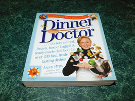 The Dinner Doctor by Anne Byrn (2003, Trade Paperback) - £2.33 GBP