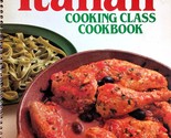 Italian Cooking Class Cookbook / 1982 Editors of Consumer Guide  - $2.27