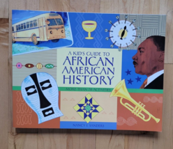A Kid&#39;s Guide to African American History: More than 70 Activities - $8.71