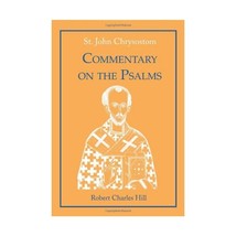 St. John Chrysostom: Commentary on the Psalms: Vol 2 Robert C. Hill - $31.00