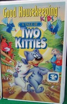 Good Housekeeping: A Tale of Two Kitties (used children&#39;s animated VHS) - £9.37 GBP