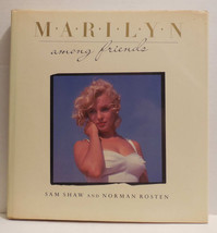 Marilyn Among Friends by Sam Shaw &amp; Norman Rosten  1987 Filmography  Act... - £8.97 GBP