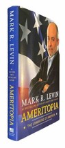 Ameritopia : The Unmaking Of America By Mark R. Levin ISBN 9781439173244 Hc - £9.01 GBP