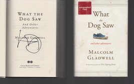 What the Dog Saw / SIGNED / Malcolm Gladwell / NOT Personalized! / 1ST ED HC - £44.12 GBP