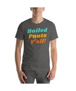 BOILED PEANUTS Y&#39;ALL T Shirt | Southern Food Party | Comfy Short Sleeve ... - £23.53 GBP