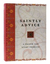 Philip Lief Group Saintly Advice: A Prayer For Every Problem 1st Edition 1st Pr - £44.83 GBP