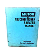MOTOR&#39;S AIR CONDITIONER &amp; HEATER MANUAL 1988 DOMESTIC 1987 IMPORT CARS - £9.06 GBP