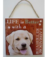 DOG LOVER PLAQUE Life is Better with a Labrador Retriever 8x8 Wood Pet W... - $10.99