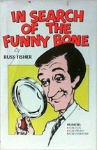 In Search of the Funny Bone by Russ Fisher (1988, Hardcover) SIGNED 1st Edition - £11.77 GBP