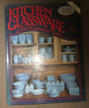 Kitchen Glassware of the Depression Years by Gene Florence 1990, Hardcover - £11.18 GBP