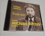 Michael Svetlev Tenor O Sole Mio with Bulgarian National Choir Orchestra... - $14.98