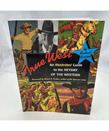 TRUE WEST An Illustrated Guide... Softcover Coffee Table Size Book - $31.24 CAD