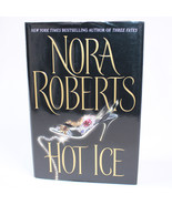 SIGNED Hot Ice By Nora Roberts Hardcover Book With Dust Jacket 2002 Copy... - $367.52 MXN