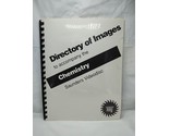 Spiral Bound Directory Of Images To Accompany The Chemistry Saunders Vid... - $29.69