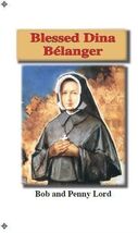 Blessed Dina Belanger Pamphlet/Minibook, by Bob and Penny Lord, New - $15.33 CAD