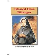 Blessed Dina Belanger Pamphlet/Minibook, by Bob and Penny Lord, New - $15.33 CAD