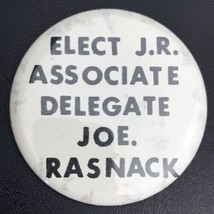 Elect J.R. Associate Delegate Vintage Pin Button Joe Rasnack - £10.03 GBP