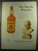1952 Old Grand-Dad Bourbon Ad - There&#39;s nothing like old Grand-Dad - £14.73 GBP