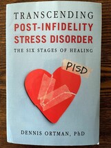 Transcending Post-infidelity Stress Disorder (PISD): The Six Stages of: ... - $4.84