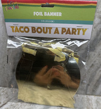 Let’s Fiesta Taco Bout A Party Foil Banner  7 Ft-Gold - £13.12 GBP