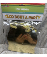 Let’s Fiesta Taco Bout A Party Foil Banner  7 Ft-Gold - £13.05 GBP