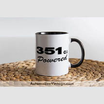 Ford 351 c.i. Powered Engine Size Coffee Mug - £18.67 GBP