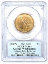 2007 George Washington PCGS MS 64 - Mint Error Missing Edge Letting - $72.98