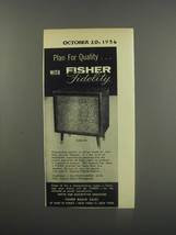 1956 Fisher Model 60-M Radio-Phonograph Ad - Plan for Quality - £14.45 GBP