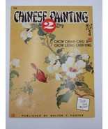 # 128 CHINESE PAINTING  by CHOW CHIAN-CHIU CHOW LEUNG by Walter T Foster... - £15.57 GBP