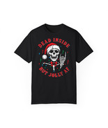 Dead Inside But Jolly Af T-Shirt Christmas T-Shirt Skeleton T-Shirt Unis... - $26.60+