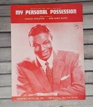 Nat King Cole &quot;My Personal Possession&quot; Sheet Music + Lyrics 1955 Roosevelt Music - £3.25 GBP