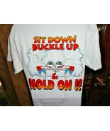&quot; Sit Down Buckle Up &amp; Hold On !! &quot;  Beefy-T  Powerboat  T-Shirt  New - £25.57 GBP+