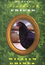 My Fine Feathered Friend .NEW BOOK About Chicken Story.[Hardcover] - $7.87