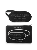 A wise woman once said Fu... eye mask and pouch Black Los Angeles Tradin... - $13.84