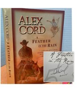 A Feather in the Rain Hand-signed Hardcover 2005 by Alex Cord - £37.08 GBP