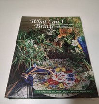 What Can I Bring? by Junior League of Northern Virginia Staff (1999, Har... - £5.13 GBP