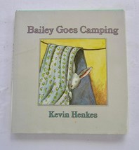 Bailey Goes Camping Vintage Childrens Book ~ Kevin Henkes FIRST Edition SIGNED - £15.38 GBP