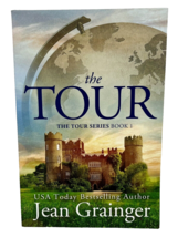 The Tour The Tour Series Book 1 Jean Grainger Paperback NEW - $12.34