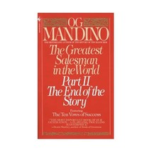 Greatest Salesman in the World Part II: The End of the Story Og Mandino - $12.00