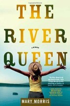 The River Queen: A Memoir 1st edition Mary Morris - £17.32 GBP