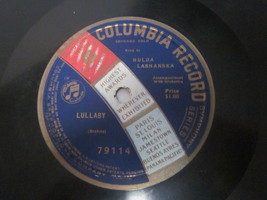 10&quot; 78 rpm RECORD COLUMBIA 79114 HULOA LASHANSKA LULLABY ONE SIDED - $9.99