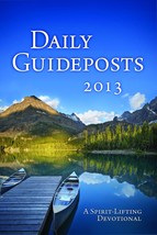 Daily Guideposts 2013: A Spirit-Lifting Devotional Guideposts Editors - $9.88