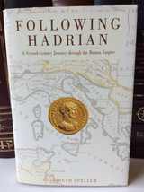 Following Hadrian by Elizabeth Speller - The Roman Empire - £11.19 GBP