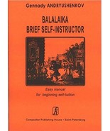 Balalaika Brief Self-Instructor. Easy manual for beginning self-tuition - $11.76