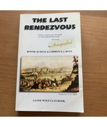 SIGNED The Last Rendezvous (1998) Lone Wolf Clan Bonnie &amp; Lawrence Hunt ... - $16.13 CAD