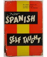 New Spanish Self Taught 1952 Funk and Wagnalls HC/DJ - $8.99